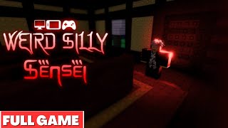 Roblox Weird Silly Sensei - Full Walkthrough