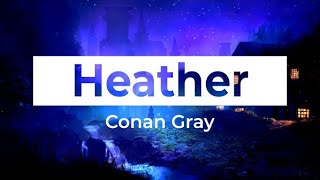 Conan Gray - Heather (Bass)