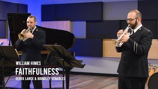 Faithfulness - William Himes (Brindley Venables, Derek Lance)