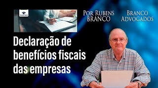 Aumentam para 43 os benefícios fiscais que empresas precisam declarar