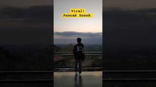 Viral Puncak Sosok #viral #puncaksosok #wisatamalam