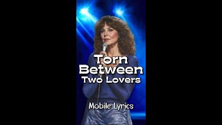 Torn Between Two Lovers by Mary Macgregor - Lyrics for Mobile #lyricsmobileedition #MaryMacgregor