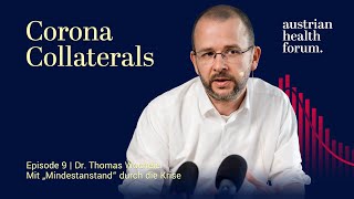 Corona Collaterals | Episode 9 mit Dr. Thomas Wochele (Trailer)