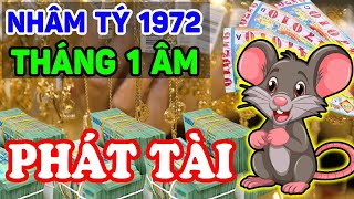 Tử Vi Tuổi Nhâm Tý 1972 Tháng 1 Âm, Bất Ngờ NHẬN LỘC TRỜI BAN, Đổi Đời Giàu Có Sau Một Đêm | LPTV