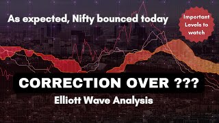 Correction may be over ? Nifty, Bank nifty - Elliott wave analysis - With important Levels to watch