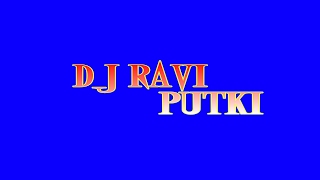 Dj Ravi Power Of Putki Live Stream