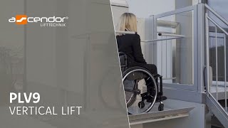 Ascendor vertical platform lift PLV9