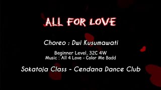 ALL FOR LOVE - Line Dance// Demo// Choreo: Dwi Kusumawati (INA)- December 2023