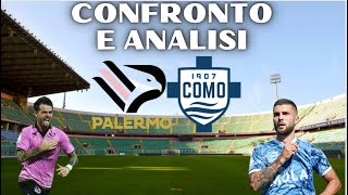 PALERMO-COMO! VALE TANTISSIMO! ANALISI E CONFRONTO FRA LE DUE SQUADRE!