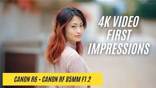 Canon EOS R6 - Internal 4k 10bit 422 - First Impressions