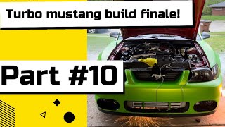 Turbo mustang finale Part #10