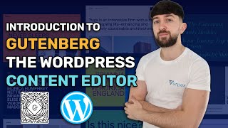 Introduction to Gutenberg the WordPress Content Editor