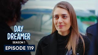 Day Dreamer Episode 119 hindi/Urdu Explanation | English subtitles |