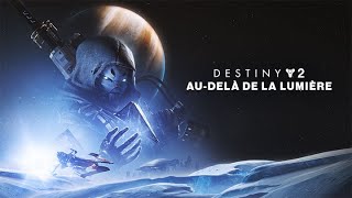 DESTINY 2 Fr- DLC BEYOND LIGHT EPISODE 4