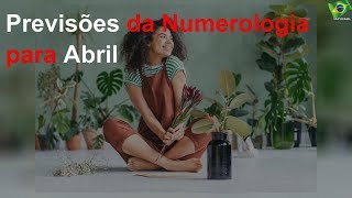 Previsões da Numerologia para Abril