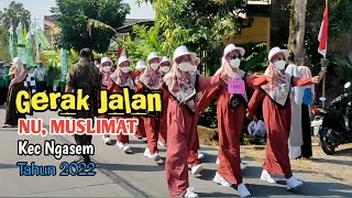 Gerak jalan NU dan Muslimat Kecamatan Ngasem tahun 2022 (Full)