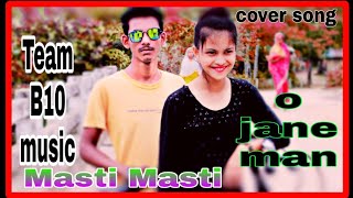 Masit masit dj remix song || o janeman|| #Team B10 music