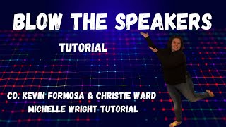 Blow the speakers line dance tutorial Improver choreography by Kevin Formosa & Christie Ward