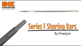 Series F Shoring Bars 101