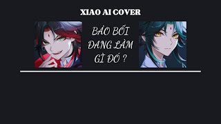 Xiao AI Cover - Bảo bối đang làm gì đó? (宝贝在干嘛) • Kui Kui [ Vietsub ]