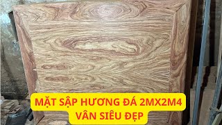 Mặt Sập Gỗ Hương Đá Kích Thước 2MX2M4 Vân Siêu Độc Lạ