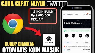 1.8 JUTA BUILD PERJAM💵 TRIK NUYUL APLIKASI X WORLD OTOMATIS JADI KOIN - GAME PENGHASIL UANG TERCEPAT