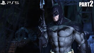 BATMAN ARKHAM ASYLUM REMASTERED PS5 Walkthrough Gameplay Part 2 - No Commentary (FULL GAME)