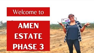 Buy Amen Estate Phase 3, Buy the Future!