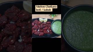 Mutton Chatkara Boti Kabab | #youtubeshorts #ytshorts #kababrecipe #chatkaraboti #homemade #recipe