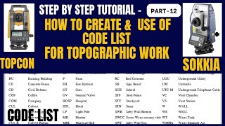 How to create and use code list for topo work in topcon and sokkia total station