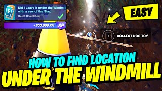 How to EASILY Find Did I Leave it under the Windmill with a view of the Styx? - Fortnite Quest