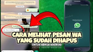 Cara mengetahui pesan WhatsApp yang sudah dihapus tanpa aplikasi terbaru 2023