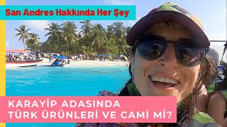 Karayipler'deyiz! Kolombiya San Andres Adası