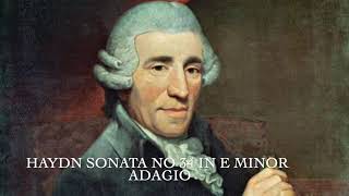 Haydn Sonata  No.34 in E minor  - Adagio