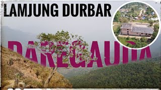 Lamjung Durbar, Lamjung Kalika and Daregauda Cliff || लमजुङ दरबार अनि प्रसिद्द दारेगौडाको भिर ||