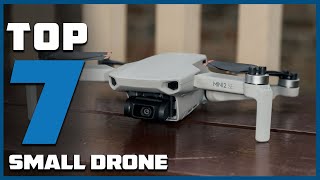 Top 7 Best Small Drones for Epic Aerial Shots