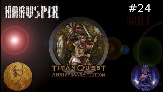 ZAGRAJMY W TITAN QUEST ANNIVERSARY EDITION PL #24 - BEZ KOMENTARZA - BUILD HARUSPIK POD ŁUK.