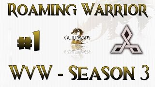 Guild Wars 2 Axe/Shield - Greatsword Warrior Roaming WvW #1 | Season 3