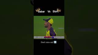 Babar vs Starc big fight #shorts #cricket #babarazam #mitchelstarc