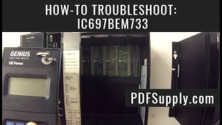 How-To Troubleshoot: IC697BEM733 (GE Fanuc PLC Programming Proficy)