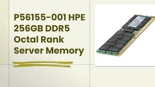 P56155-001 HPE 256GB DDR5 4800MHz ECC Registered Server Memory #P56155001