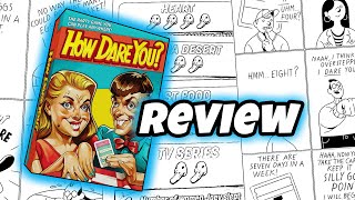 HOW DARE YOU | Review