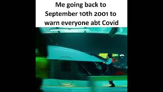 ME Going back in time to warn people about covid #covid #funny #humor #shorts #subscribe