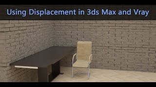 Using Displacement in 3ds Max and VRay