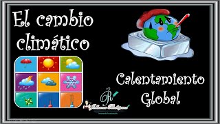 CAMBIO CLIMÁTICO 🌞☔💨❄⛈  CAUSAS Y CONSECUENCIAS DEL 🔥🌎CALENTAMIENTO GLOBAL 🌳 SOLUCIONES💡