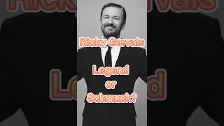 Ricky Gervais Legend or Scmuck #rickygervais #comedy #netflix #comedyshorts #youtubeshorts #shorts