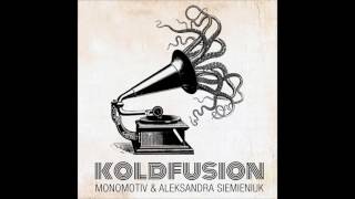 Winter Remix -  KOLDFUSION - Monomotiv & Aleksandra Siemieniuk