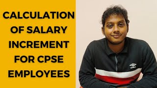 How to calculate YoY increment of gross monthly salary for a CPSE employee