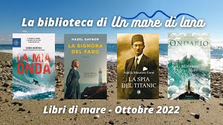 La biblioteca di "Un mare di lana": libri di mare - Ottobre 2022