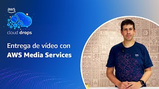 Entrega de vídeo con AWS Media Services - Español